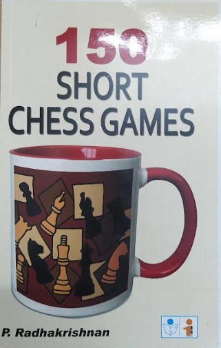 150 SHORT CHESS GAMES